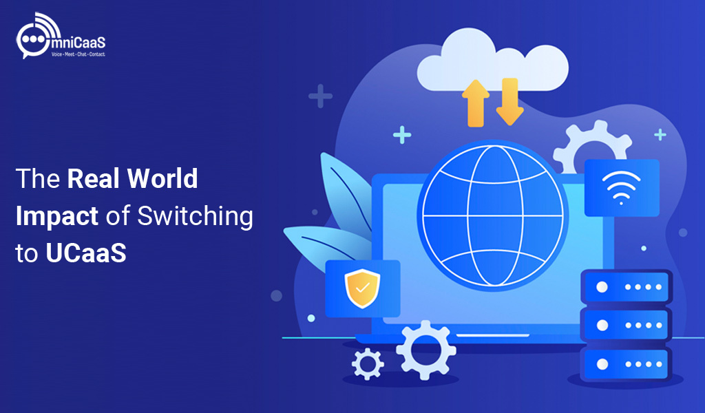 The-Real-World-Impact-of-Switching-to-UCaaS